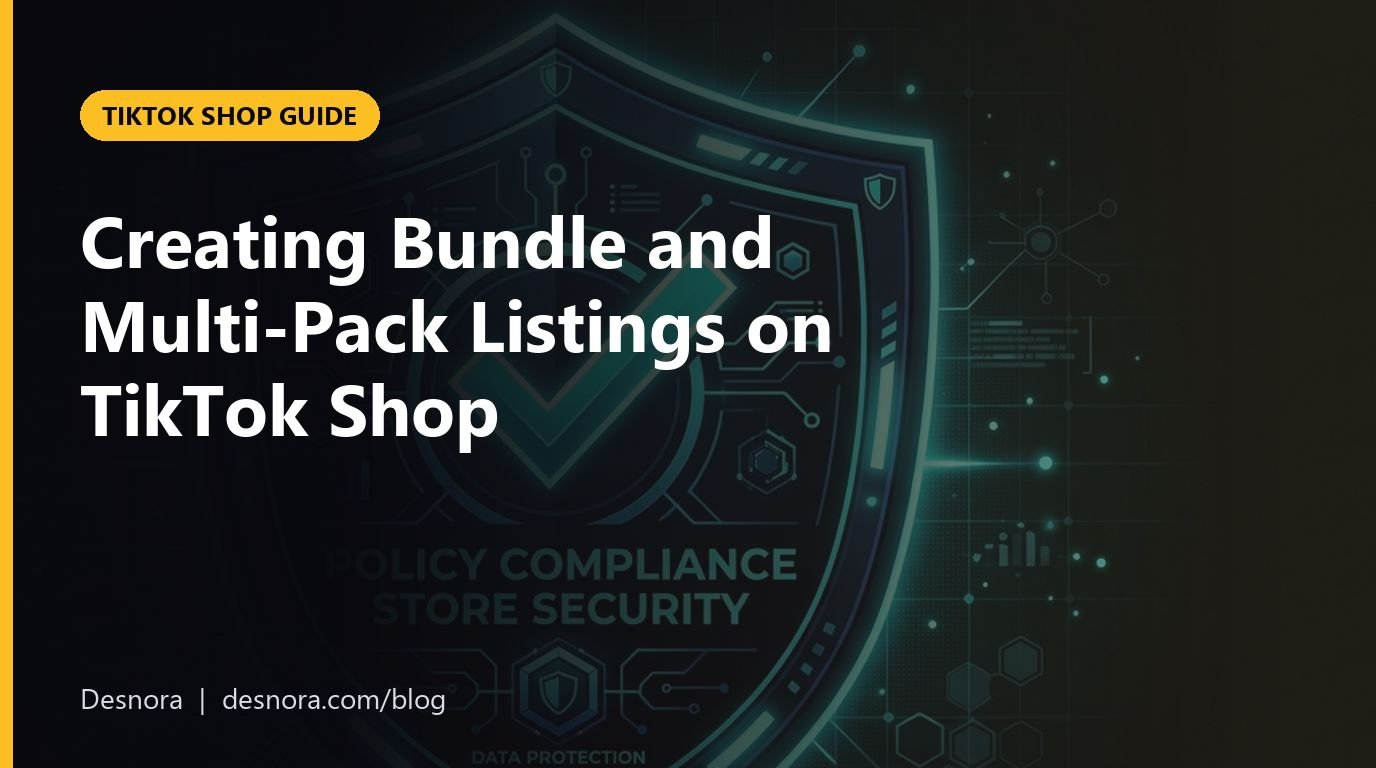 Creating Bundle and Multi-Pack Listings on TikTok Shop