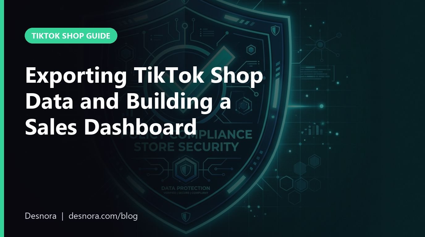 Exporting TikTok Shop Data and Building a Sales Dashboard