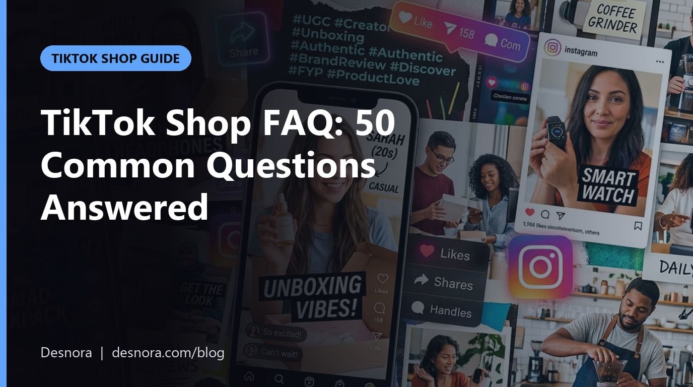 TikTok Shop FAQ: 50 Common Questions Answered