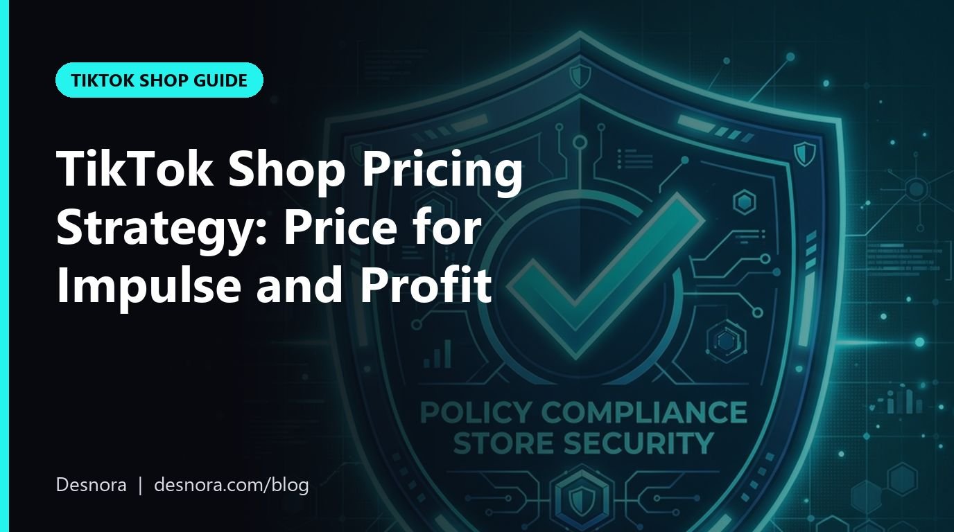 TikTok Shop Pricing Strategy: Price for Impulse and Profit