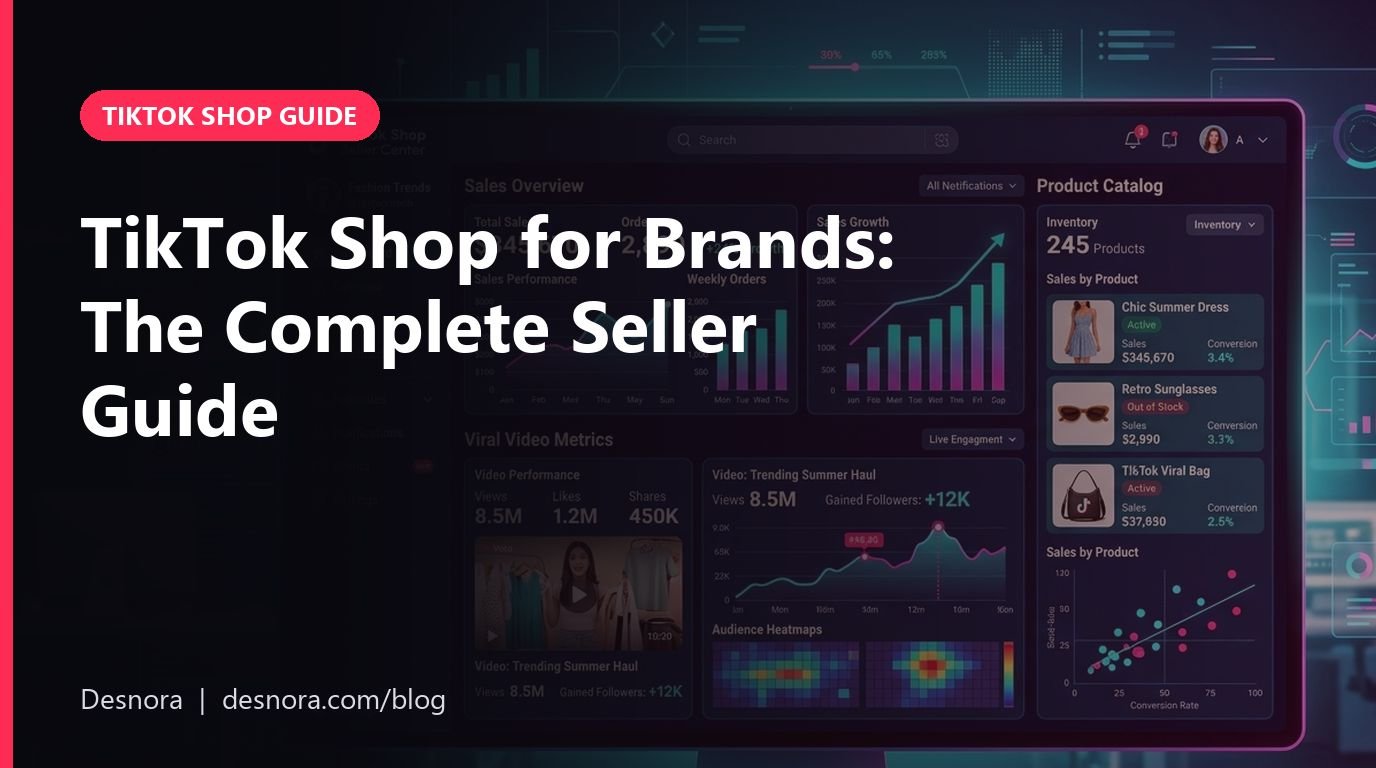 TikTok Shop for Brands: The Complete Seller Guide