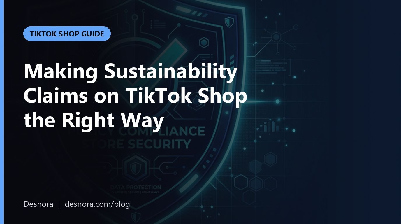 Making Sustainability Claims on TikTok Shop the Right Way