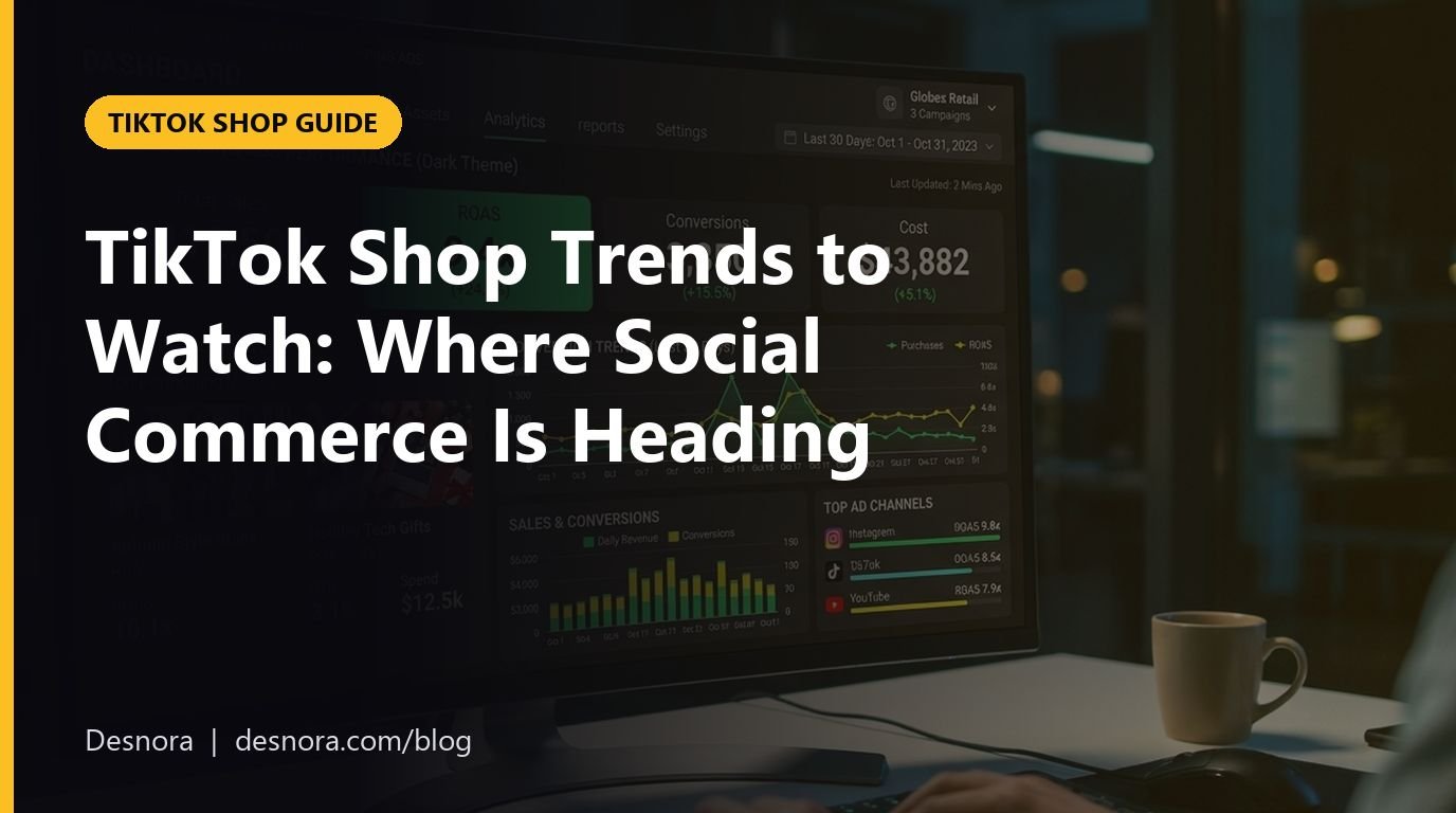 TikTok Shop Trends to Watch: Where Social Commerce Is Heading